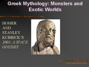 Greek Mythology Monsters and Exotic Worlds HOMER AND