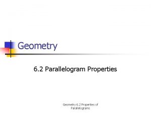 Geometry 6 2 Parallelogram Properties Geometry 6 2