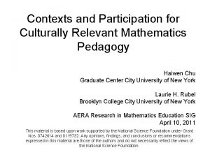 Contexts and Participation for Culturally Relevant Mathematics Pedagogy