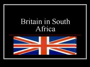 Britain in South Africa Africa before European Domination