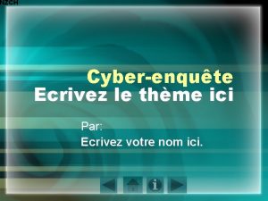 NZCH Cyberenqute Ecrivez le thme ici Par Ecrivez