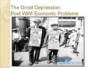 The Great Depression Post WWI Economic Problems Ms