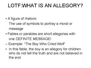 LOTF WHAT IS AN ALLEGORY A figure of
