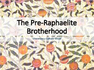 The PreRaphaelite Brotherhood Literatura y Cultura Visual Dante