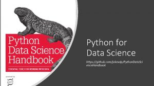 Python for Data Science https github comjakevdpPython Data