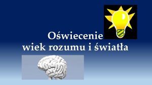 Owiecenie wiek rozumu i wiata Rozum i dowiadczenie