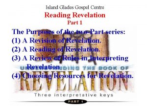 Island Glades Gospel Centre Reading Revelation Part 1