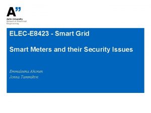 ELECE 8423 Smart Grid Smart Meters and their