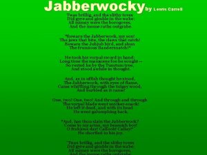 Jabberwocky by Lewis Carroll Twas brillig and the