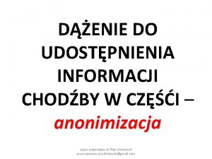 DENIE DO UDOSTPNIENIA INFORMACJI CHODBY W CZI anonimizacja