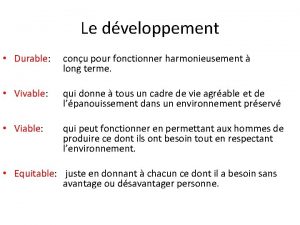 Le dveloppement Durable conu pour fonctionner harmonieusement long