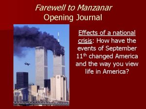 Farewell to Manzanar Opening Journal Effects of a