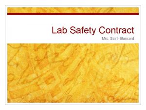 Lab Safety Contract Mrs SaintBlancard 1 No Horseplay