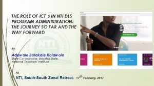 THE ROLE OF ICT S IN NTI DLS