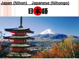 Japan Nihon Japanese Nihongo JAPANESE Our Learning We
