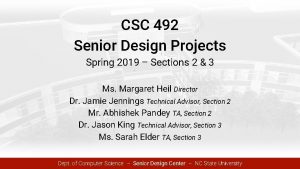 CSC 492 Senior Design Projects Spring 2019 Sections