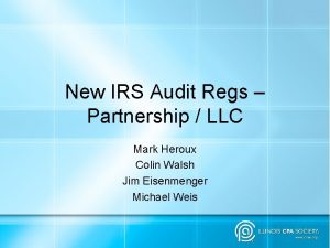 New IRS Audit Regs Partnership LLC Mark Heroux