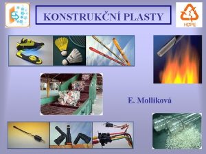 KONSTRUKN PLASTY E Mollikov 1 Literatura pouit pi