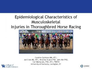 Epidemiological Characteristics of Musculoskeletal Injuries in Thoroughbred Horse