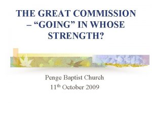 THE GREAT COMMISSION GOING IN WHOSE STRENGTH Penge