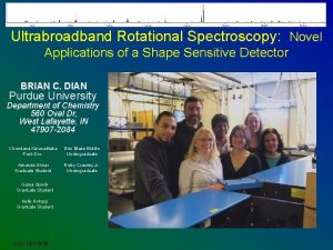 Ultrabroadband Rotational Spectroscopy Novel Applications of a Shape