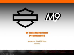 M 9 Design Review Process Predevelopment Instructor Brad