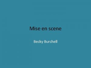 Mise en scene Becky Burchell Clothes I have