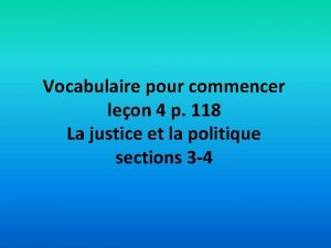 Vocabulaire pour commencer leon 4 p 118 La