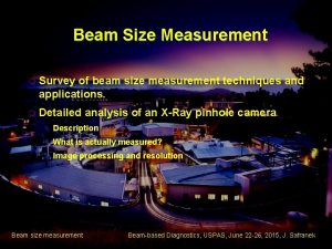 Beam Size Measurement m Survey of beam size