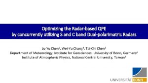 Optimizing the Radarbased QPE by concurrently utilizing S