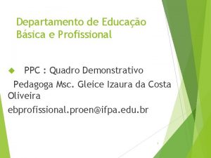 Departamento de Educao Bsica e Profissional PPC Quadro