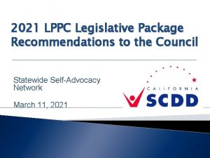 2021 LPPC Legislative Package Recommendations to the Council