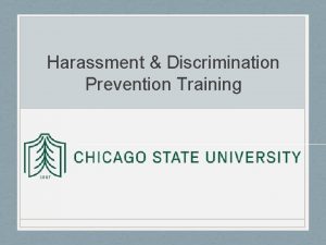 Harassment Discrimination Prevention Training Harassment Discrimination Are Prohibited