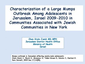 Characterization of a Large Mumps Outbreak Among Adolescents