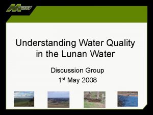 Understanding Water Quality in the Lunan Water Discussion