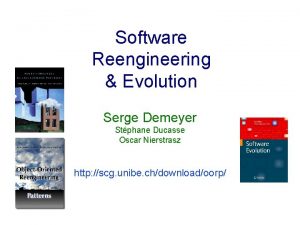 Software Reengineering Evolution Serge Demeyer Stphane Ducasse Oscar