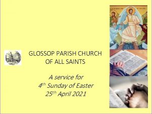 GLOSSOP PARISH CHURCH OF ALL SAINTS A service