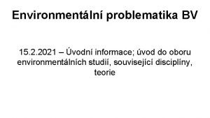 Environmentln problematika BV 15 2 2021 vodn informace