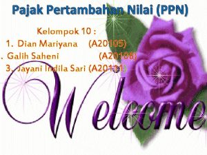 Pajak Pertambahan Nilai PPN Kelompok 10 1 Dian