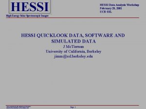 HESSI Data Analysis Workshop February 28 2001 UCBSSL