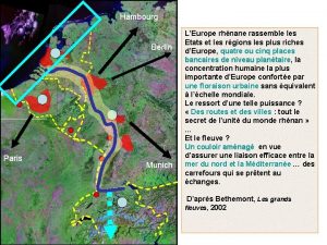 Hambourg Berlin Paris Munich LEurope rhnane rassemble les