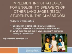 IMPLEMENTING STRATEGIES FOR ENGLISH TO SPEAKERS OF OTHER