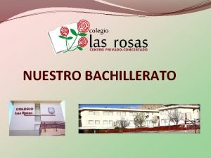 NUESTRO BACHILLERATO NUESTRO BACHILLERATO Nuestras instalaciones Comedor cocina