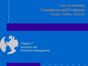 Cost Accounting Foundations and Evolutions Kinney Prather Raiborn