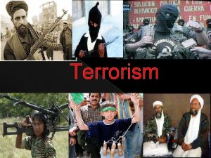 Terrorism What is Terrorism No accepted definition Dictionary