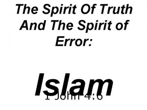 The Spirit Of Truth And The Spirit of