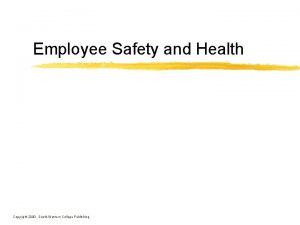 Employee Safety and Health Copyright 2000 SouthWestern College