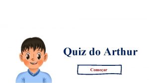 Quiz do Arthur Comear 1 Sinnimo de linda