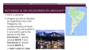 ACTIVIDAD B DE VACACIONES EN USHUAIA P 129