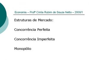 Economia Prof Cntia Rubim de Souza Netto 20081